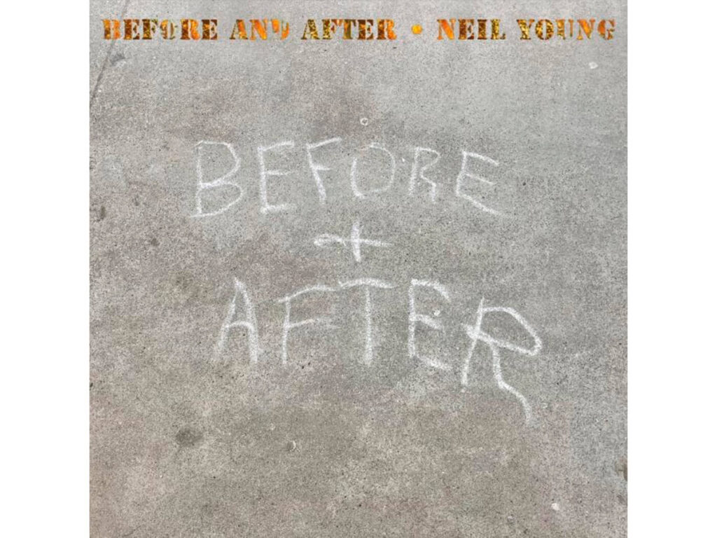 neil-young-to-release-new-album,-before-and-after