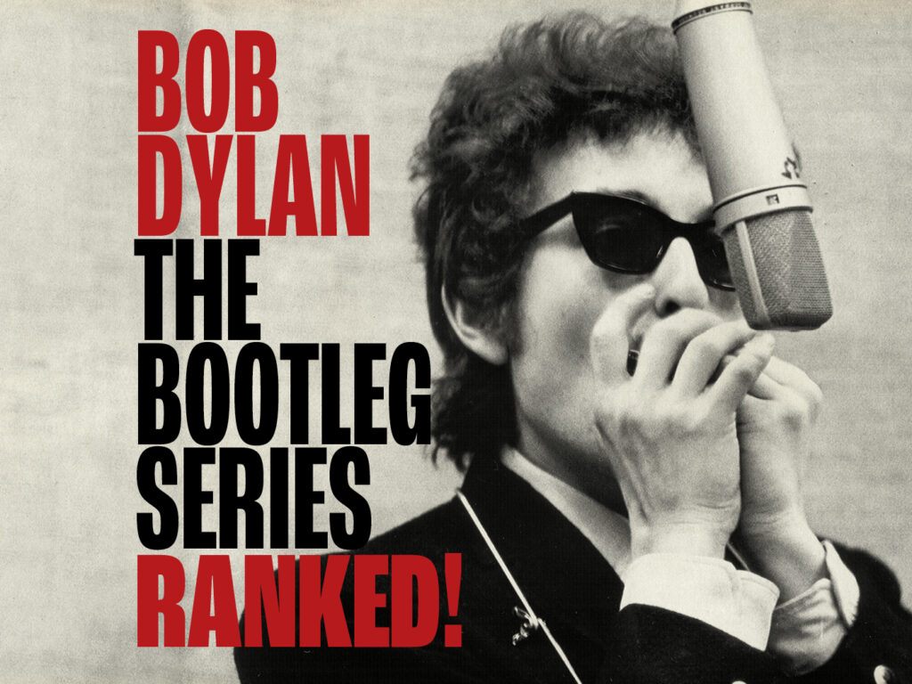 bob-dylan’s-bootleg-series-albums…-ranked!