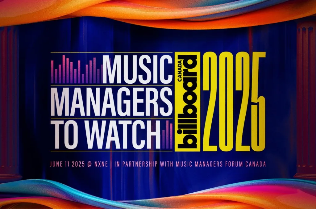 in-canada:-billboard-canada-hosts-power-players-and-managers-to-watch 2025